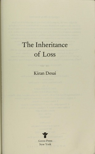 Kiran Desai: The inheritance of loss (2006, Grove Press)