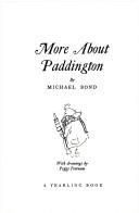 Michael Bond: More About Paddington (1979, Yearling)