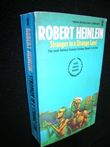 Robert A. Heinlein: STRANGER IN A STRANGE LAND. (1977, New English Library)