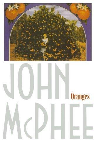 Oranges (1975, Farrar, Straus and Giroux)