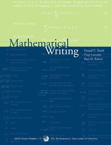 Donald Knuth, Tracy Larrabee, Paul M. Roberts: Mathematical writing (1989)