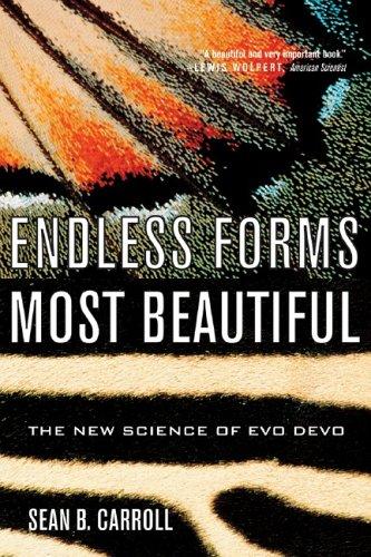 Sean B. Carroll: Endless forms most beautiful (2006, W. W. Norton & Co.)