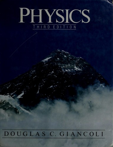 Douglas C. Giancoli: Physics (1991, Prentice Hall)