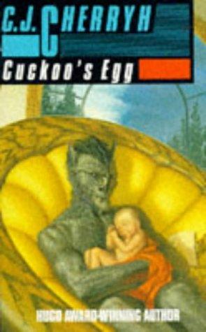 C.J. Cherryh: Cuckoo's Egg (Paperback, Mandarin)