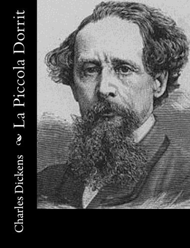 [duplicate of OL24638A] Charles Dickens, Federigo Verdinois: La Piccola Dorrit (Paperback, 2016, Createspace Independent Publishing Platform, CreateSpace Independent Publishing Platform)