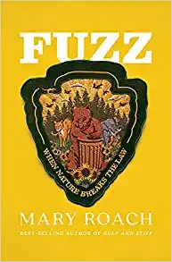 Mary Roach: Fuzz (Hardcover, 2021, W. W. Norton & Company)