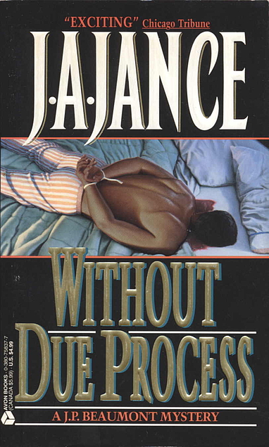 J. A. Jance: Without Due Process (Paperback, 1993, Avon Books)