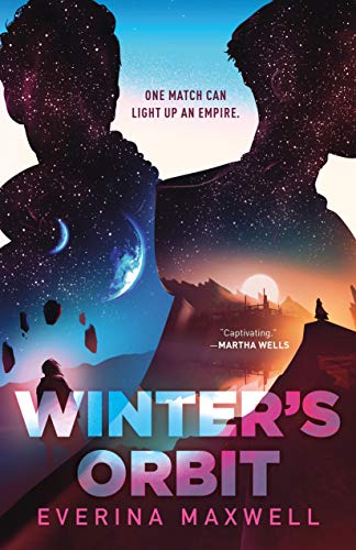 Everina Maxwell: Winter's Orbit (2021, Doherty Associates, LLC, Tom)