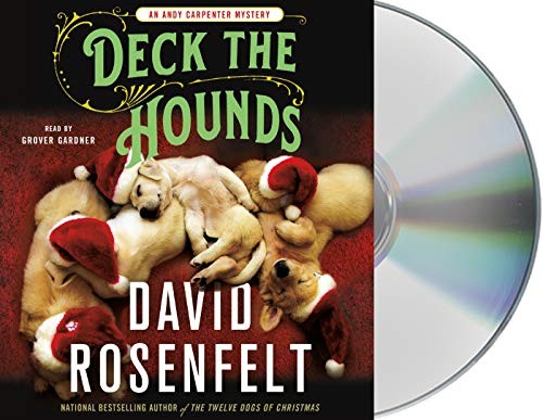 David Rosenfelt: Deck the Hounds (AudiobookFormat, 2018, Macmillan Audio)