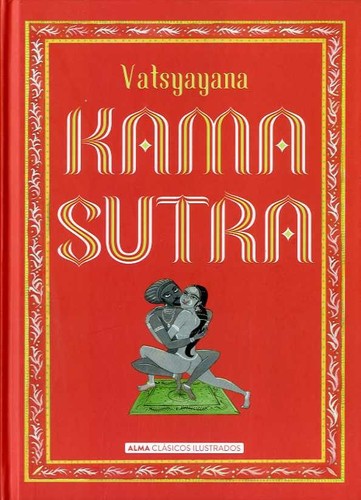 Mallanaga Vātsyāyana: KAMASUTRA (2017, ANDERS)