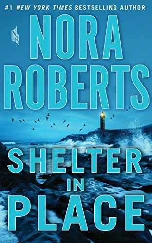 Nora Roberts: Shelter in Place (AudiobookFormat, 2018, Brilliance Audio)