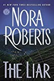 Nora Roberts: The Liar (Paperback, 2015, Berkley)