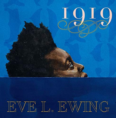 Eve L. Ewing: 1919 (Hardcover, 2019, Haymarket Books)