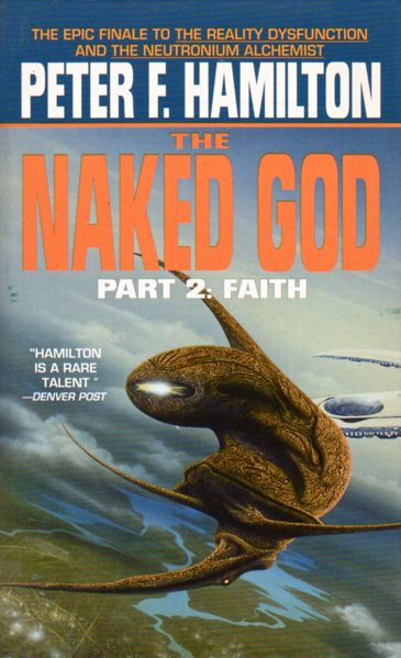 Peter F. Hamilton: The Naked God: Part 2: Faith (Paperback, 2000, Aspect)