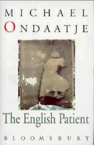 Michael Ondaatje: The English Patient (Hardcover, 1992, Bloomsbury Publishing PLC)