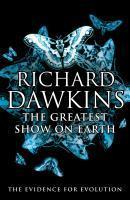 Richard Dawkins: The Greatest Show on Earth