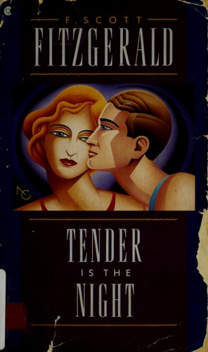 F. Scott Fitzgerald: Tender Is the Night (Reissue) (Scribner Paper Fiction)