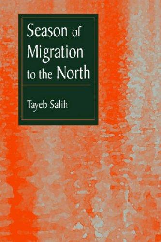 al-Ṭayyib Ṣāliḥ, al-Ṭayyib Ṣāliḥ, Tayeb Salih: Season of migration to the North (Paperback, 1997, L. Rienner Pub.)