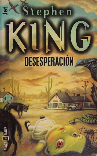 King, Stephen: Desesperación (Paperback, Spanish language, 1998, Plaza & Janes)