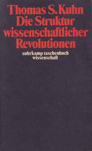 Thomas S. Kuhn: Die Struktur wissenschaftlicher Revolutionen (Paperback, German language, 1993, Suhrkamp)