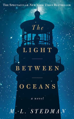 M. L. Stedman: The light between oceans (2012, Scribner)