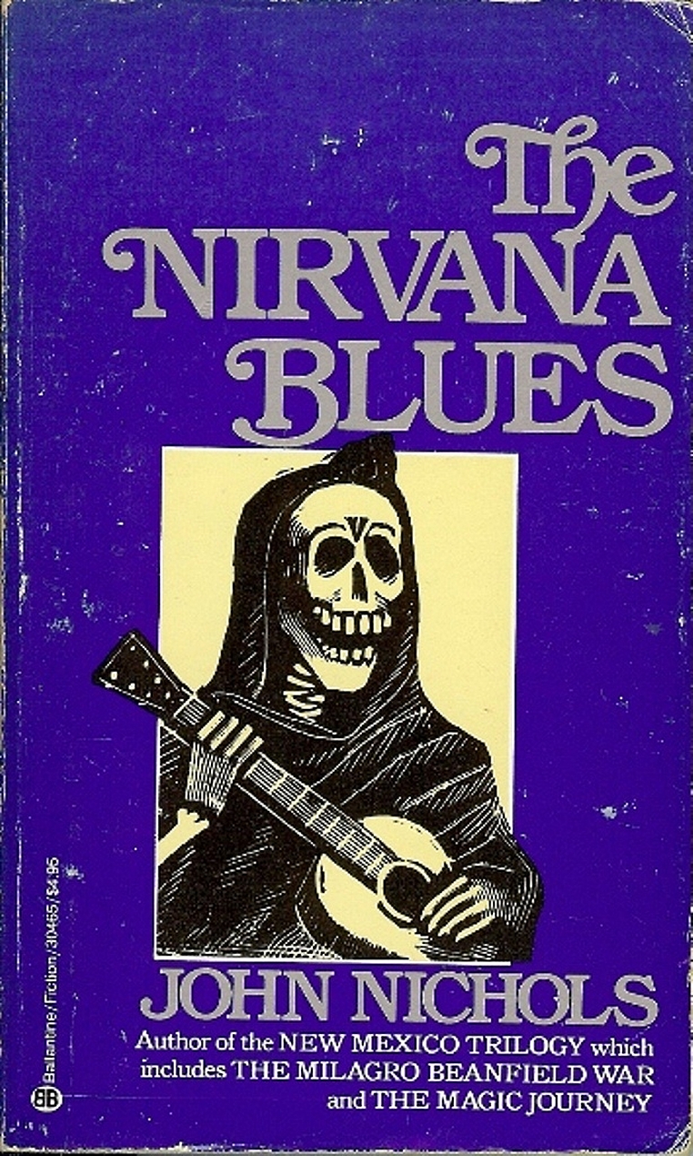 John Nichols: The Nirvana Blues (Paperback, 1983, Ballantine)