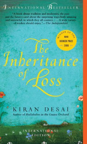 Kiran Desai: The Inheritance of Loss (Paperback, 2006, Brand: Grove Press, Grove Press, Grove/Atlantic, Incorporated)