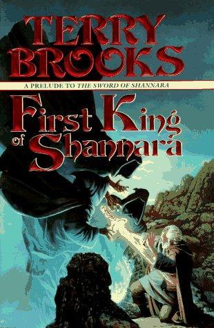 Terry Brooks: First King of Shannara