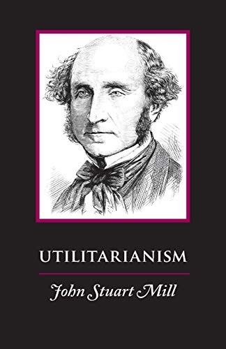 John Stuart Mill: Utilitarianism (Paperback, Stonewell Press)