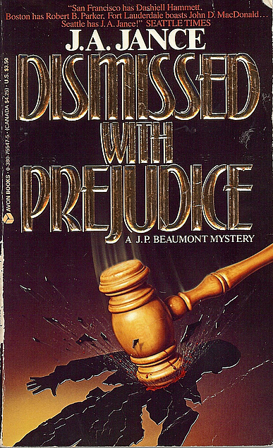 J. A. Jance: Dismissed with Prejudice (Paperback, 1989, Avon)