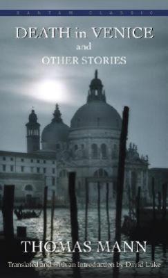 Thomas Mann: Death in Venice and other stories (1988, Bantam Books)