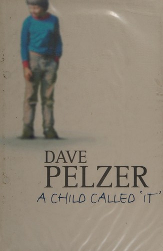 David J. Pelzer: A Child Called It (Hardcover, 2001, Windsor)