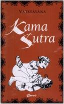 Mallanaga Vātsyāyana: Kama Sutra (Hardcover, Spanish language, 2002, Longseller)