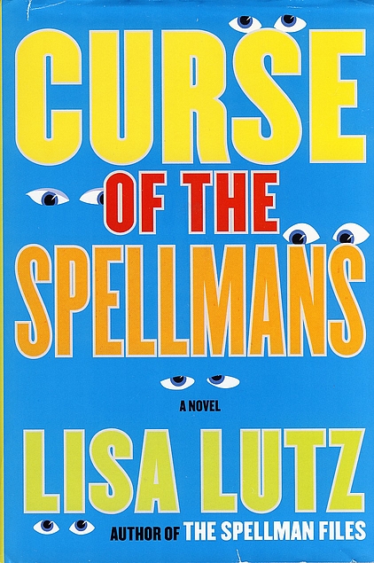 Lisa Lutz: Curse of the Spellmans (Paperback, 2009, Simon & Schuster)