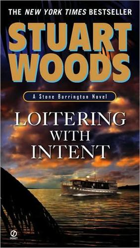 Stuart Woods: Loitering with intent (2009, signet)