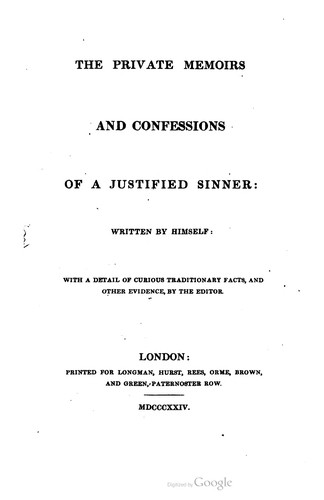 James Hogg: The Private Memoirs and Confessions of a Justified Sinner (1824, Printed for Longman, Hurst, Rees, Orme, Brown and Green)