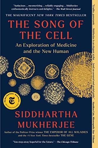 Siddhartha Mukherjee: The Song of the Cell (Paperback, 2023, Scribner)