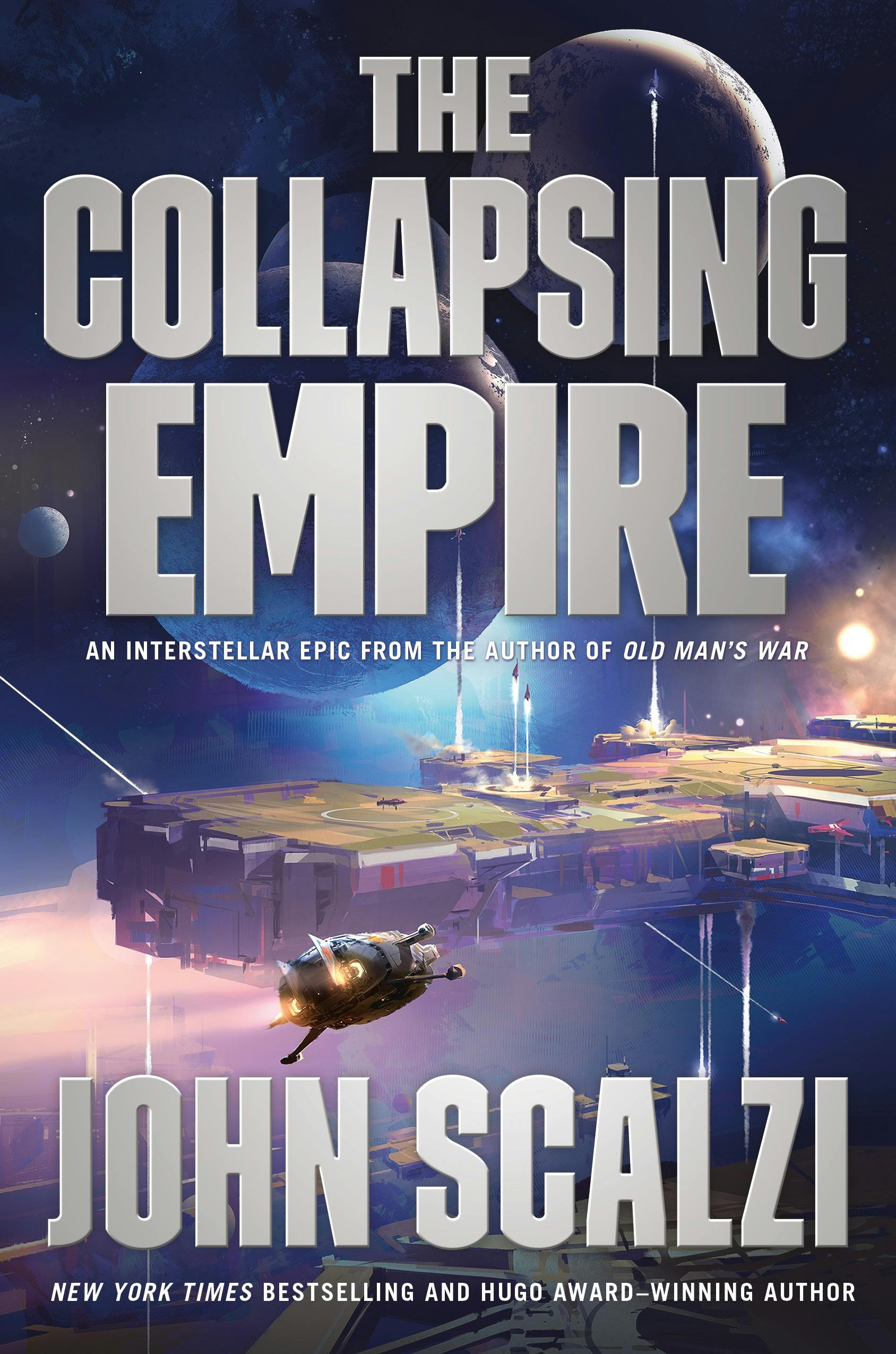 John Scalzi: The Collapsing Empire (Hardcover, 2017, Tor)