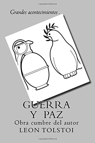 Leo Tolstoy, Léon Tolstoï: Guerra y Paz (Paperback, Spanish language, 2017, CreateSpace Independent Publishing Platform)