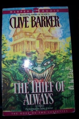 Clive Barker: The Thief of Always (AudiobookFormat, 1992, Media Books, Harperaudio, Brand: Harpercollins Publisher)