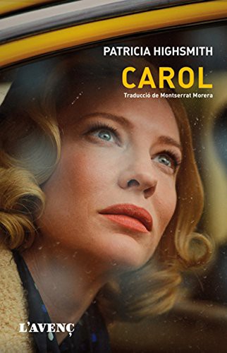 Patricia Highsmith, Montserrat Morera: Carol (Paperback, 2016, L'AVENÇ, S.L.)