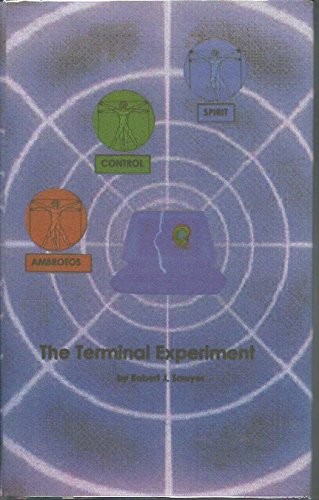 Robert J. Sawyer: The terminal experiment (1997, SoulWave)