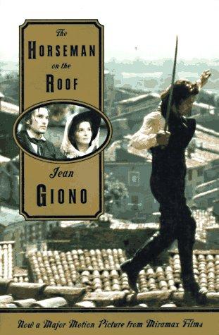 Jean Giono: The horseman on the roof (1982, North Point Press)