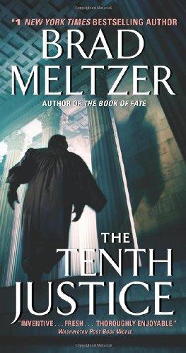 Brad Meltzer: The Tenth Justice (Paperback, 2009, Harper)