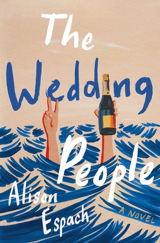 Alison Espach: Wedding People (2024, Holt & Company, Henry)