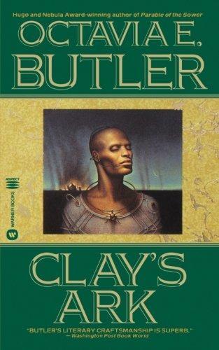 Octavia E. Butler: Clay's Ark (Paperback, 1996, Aspect)