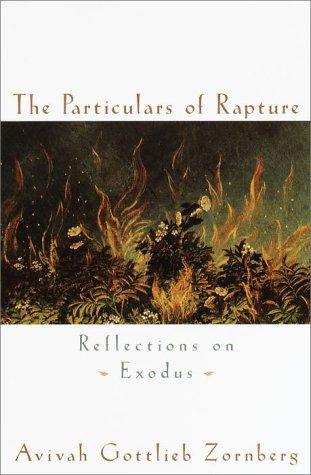 Avivah Gottlieb Zornberg: The Particulars of Rapture (2001, Doubleday)