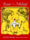 Judith Viorst: Rosie and Michael. (1974, Atheneum)