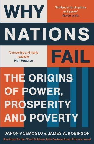 Daron Acemoglu, James A. Robinson: Why Nations Fail (2012)