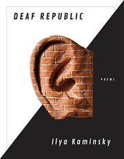 Ilya Kaminsky: Deaf Republic (Paperback, Graywolf Press)